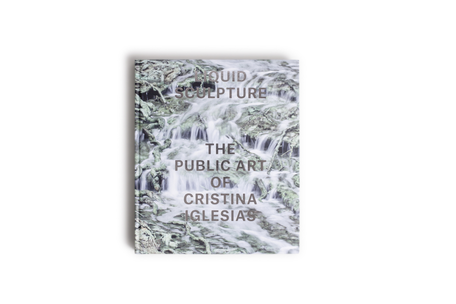 Bild: 9783775748230 | Liquid Sculpture | The Public Art of Cristina Iglesias | Buch | 280 S.