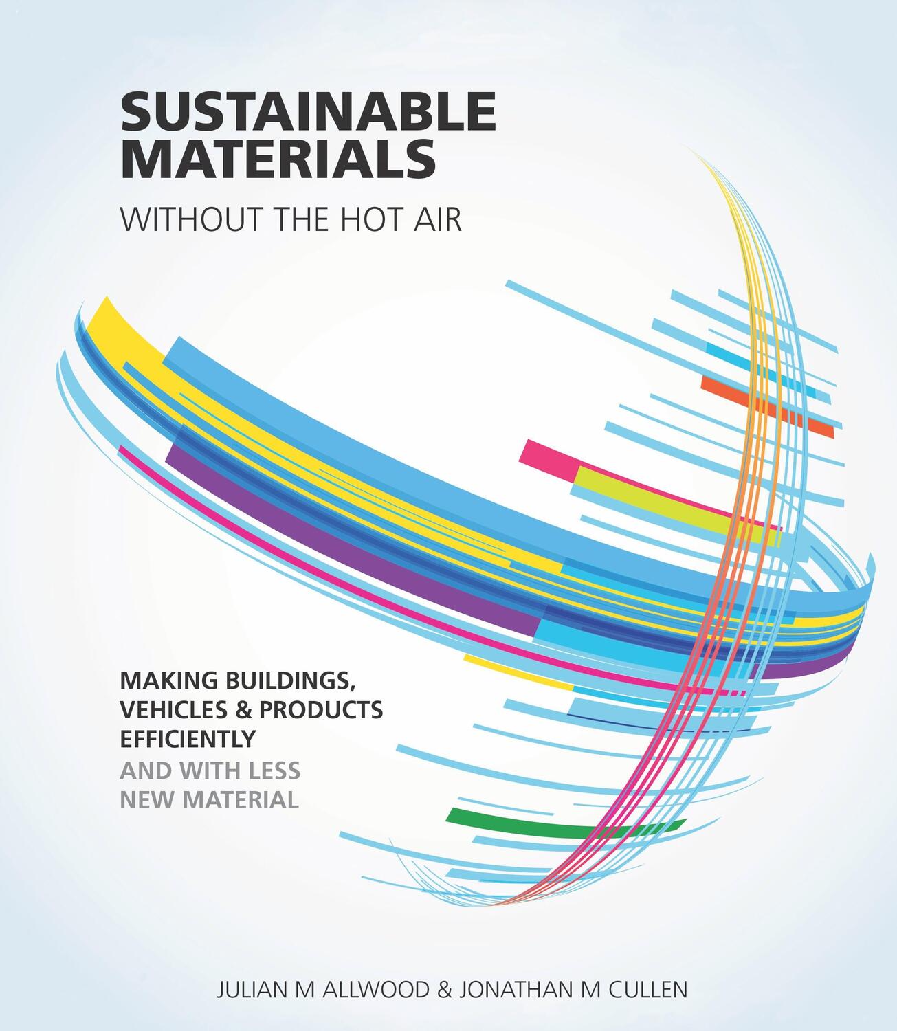 Cover: 9781906860301 | Sustainable Materials without the hot air | Julian Allwood (u. a.)