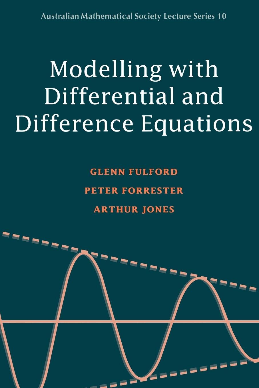Cover: 9780521446181 | Modelling with Differential and Difference Equations | Glenn Fulford