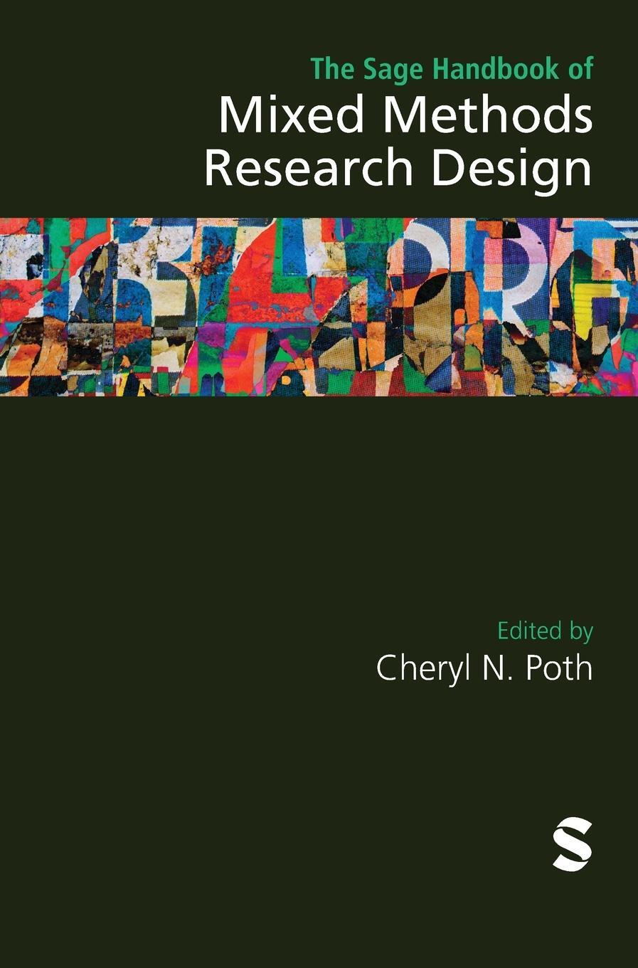 Cover: 9781529723960 | The Sage Handbook of Mixed Methods Research Design | Cheryl N. Poth