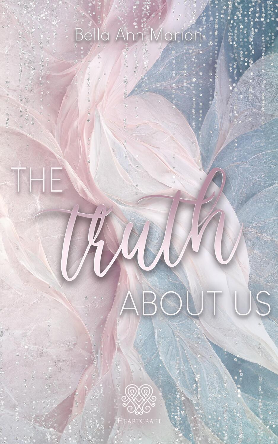 Cover: 9783985959204 | The truth about us | (New Adult Second Chance Romance) | Marion | Buch