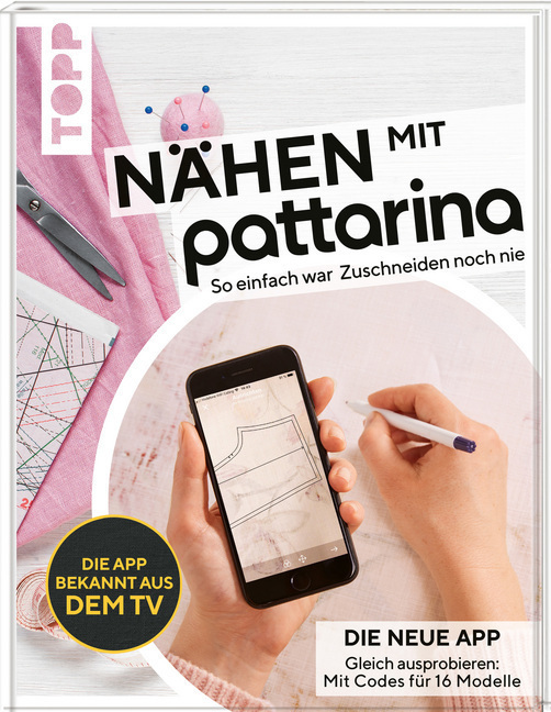 Cover: 9783772448034 | Nähen mit Pattarina (Die App bekannt aus dem TV) | Buch | 72 S. | 2019