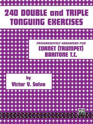 Cover: 9780769225913 | 240 Double and Triple Tonguing Exercises | Victor V Salvo | Broschüre