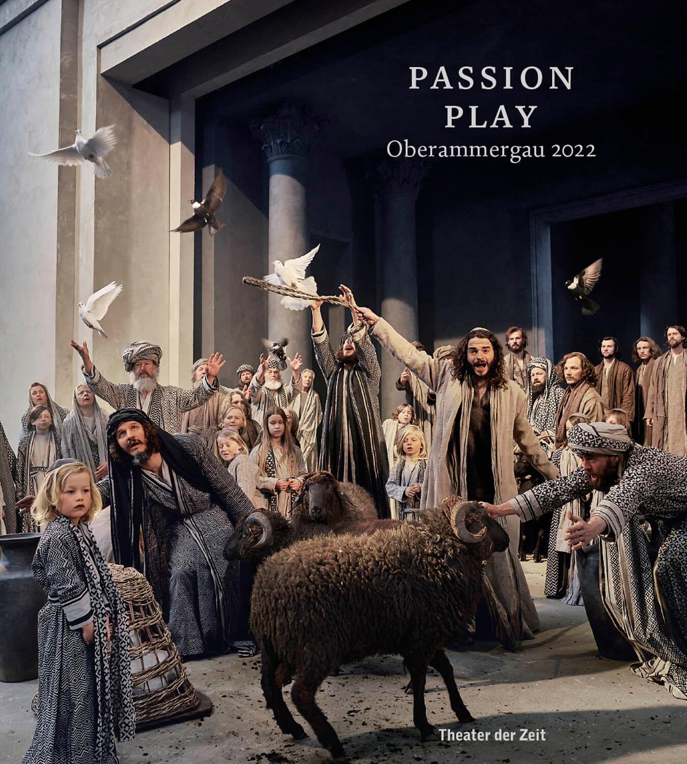 Cover: 9783957492845 | Passion Play Oberammergau 2022 | Außer den Reihen | Buch | 176 S.