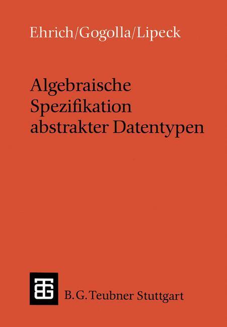 Cover: 9783519022664 | Algebraische Spezifikation abstrakter Datentypen | Ehrich (u. a.) | ix