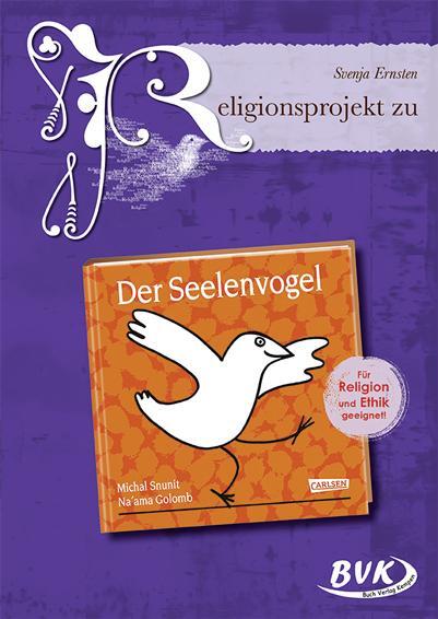 Cover: 9783867406598 | Religionsprojekt zu "Der Seelenvogel" | Svenja Ernsten | Broschüre