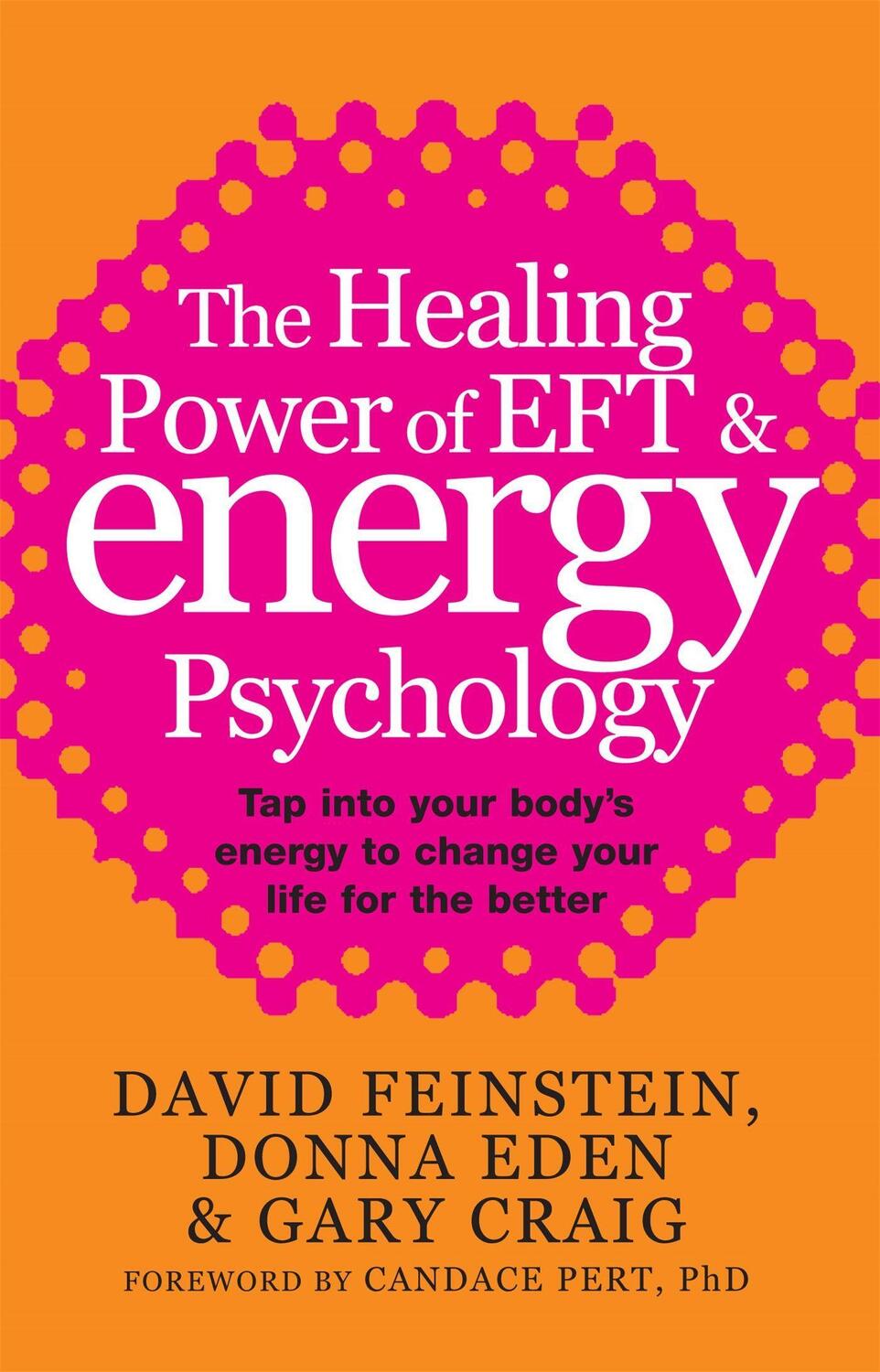 Cover: 9780749940201 | The Healing Power Of EFT and Energy Psychology | Donna Eden (u. a.)