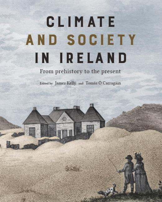 Cover: 9781911479734 | Climate and society in Ireland | from prehistory to the present | Buch