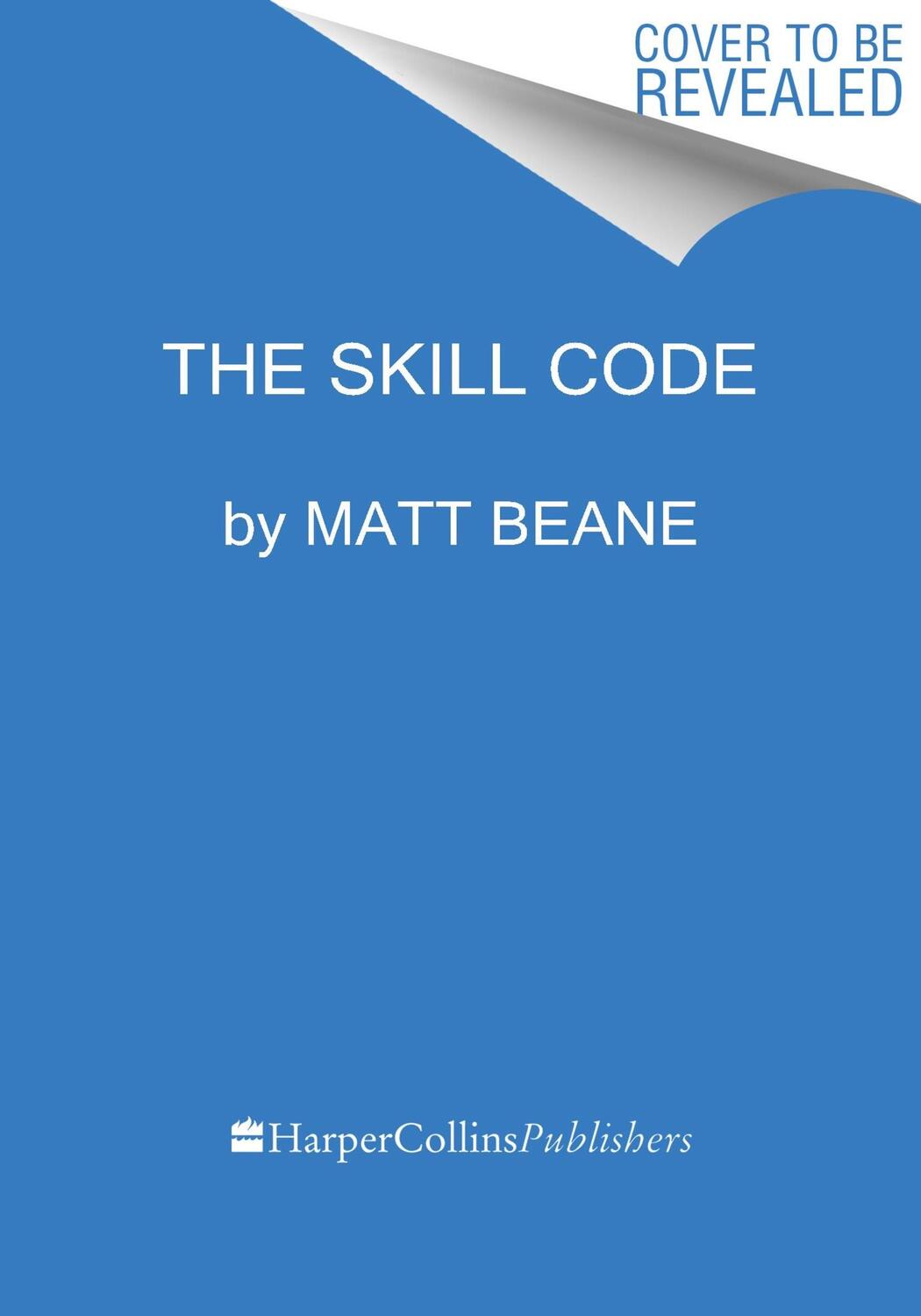 Cover: 9780063337794 | The Skill Code | Matt Beane | Buch | Englisch | 2024