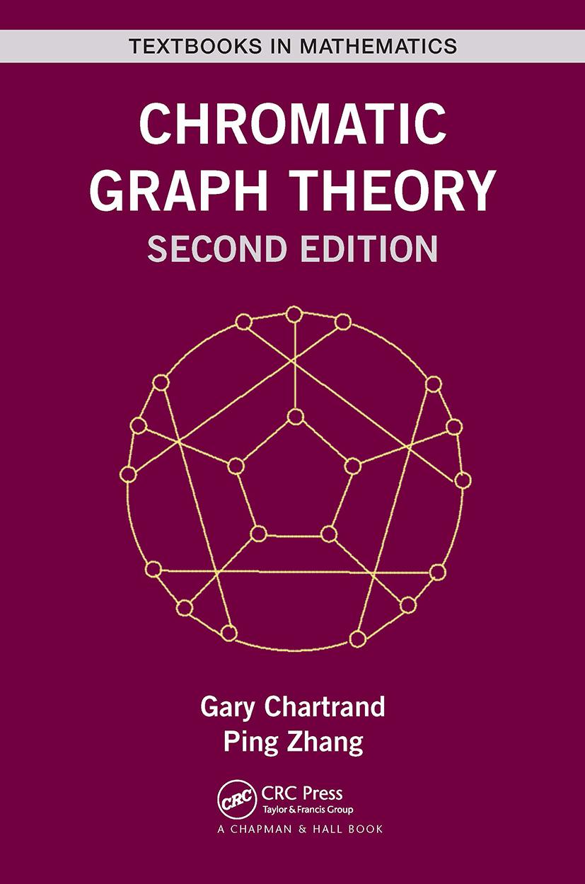 Cover: 9781032475103 | Chromatic Graph Theory | Gary Chartrand (u. a.) | Taschenbuch | 2023