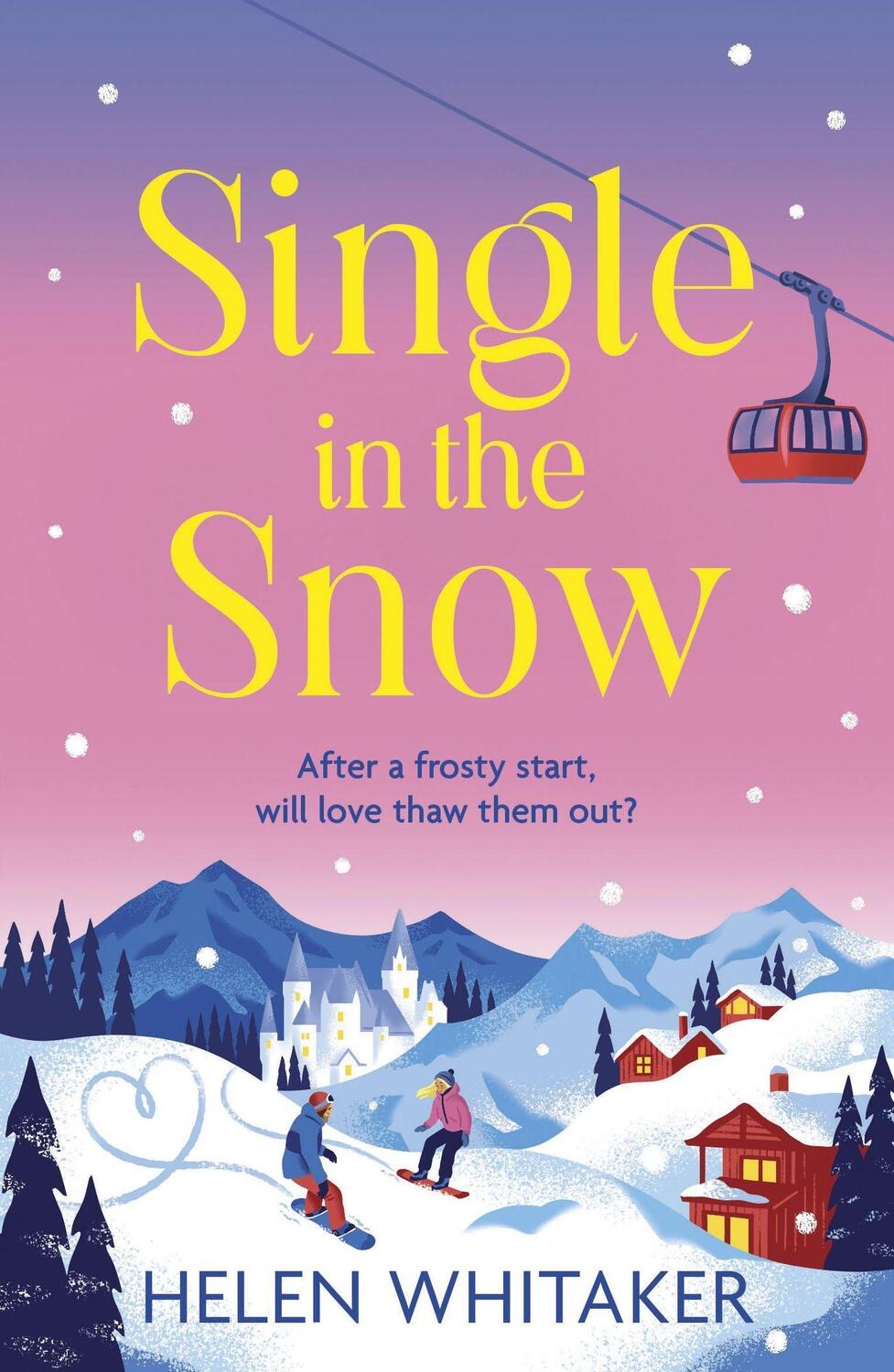 Cover: 9781399713016 | Single in the Snow | The perfect enemies-to-lovers winter romcom!