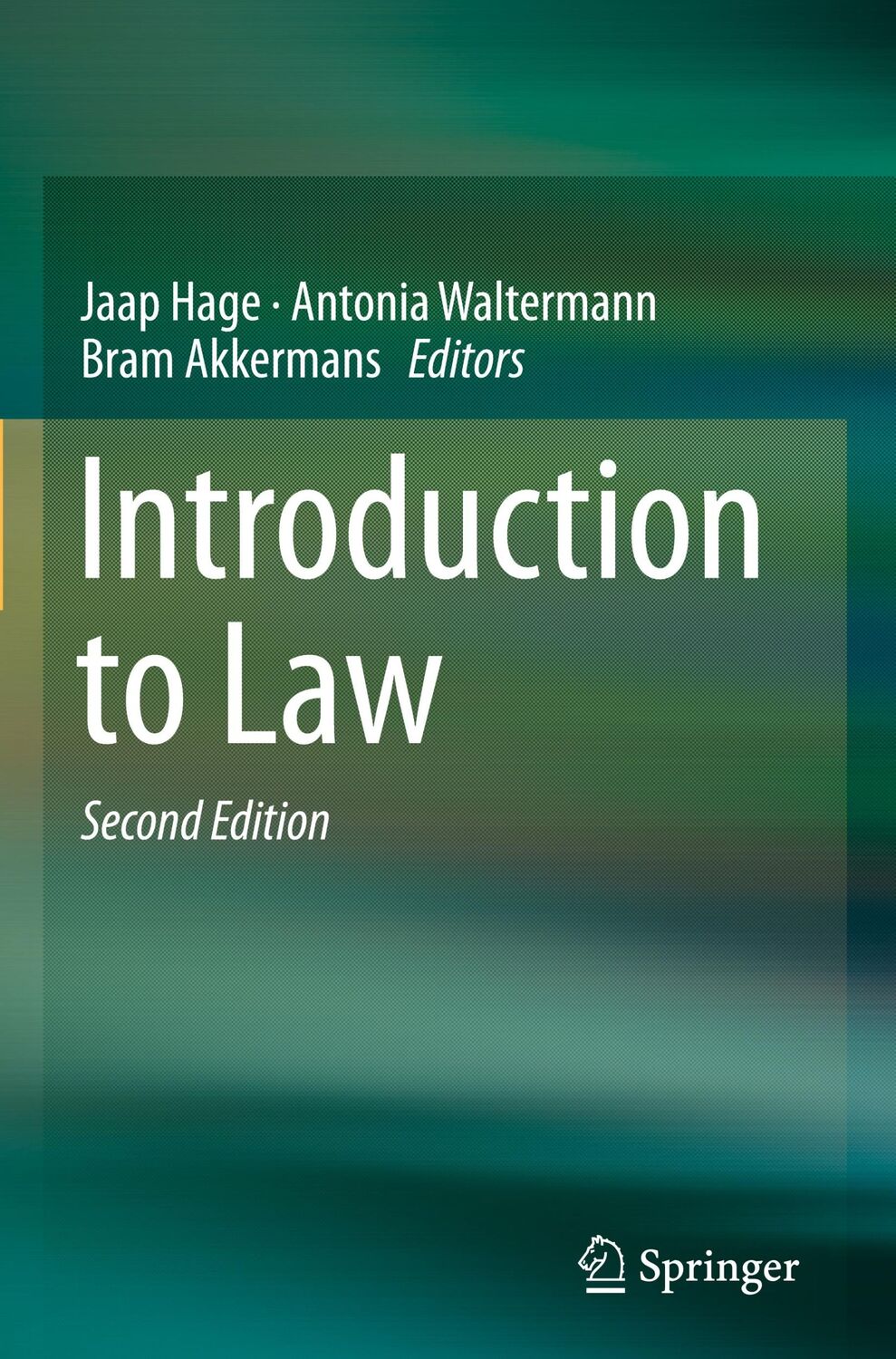 Cover: 9783319572512 | Introduction to Law | Jaap Hage (u. a.) | Buch | ix | Englisch | 2017