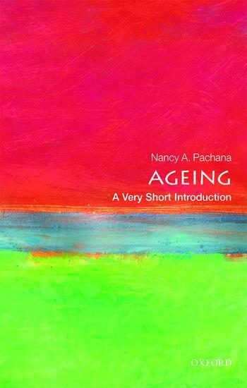 Cover: 9780198725329 | Ageing: A Very Short Introduction | Nancy A. Pachana | Taschenbuch