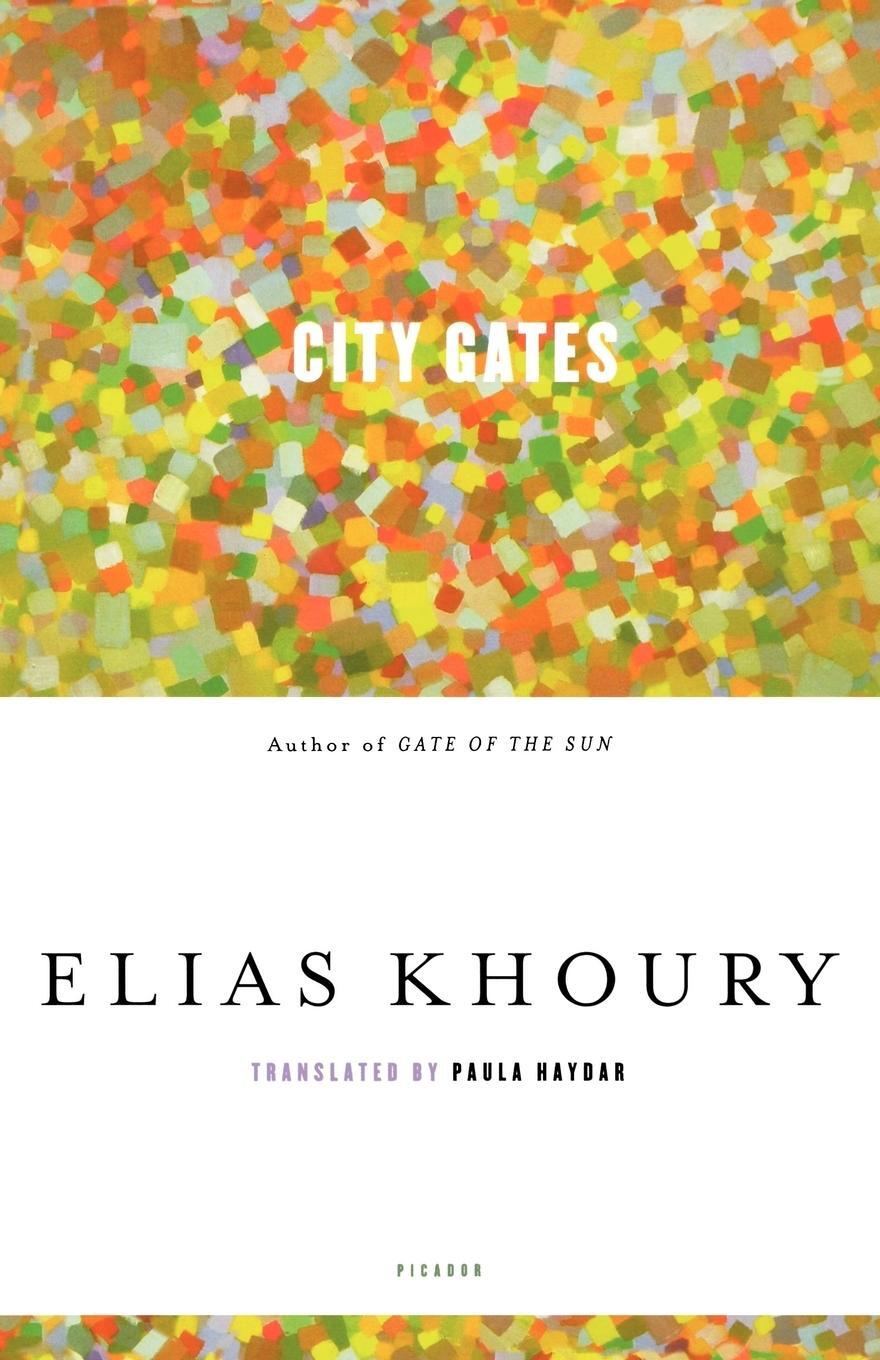 Cover: 9780312427153 | City Gates | Elias Khoury | Taschenbuch | Paperback | Englisch | 2000
