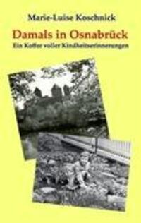 Cover: 9783839128497 | Damals in Osnabrück | Ein Koffer voller Kindheitserinnerungen | Buch