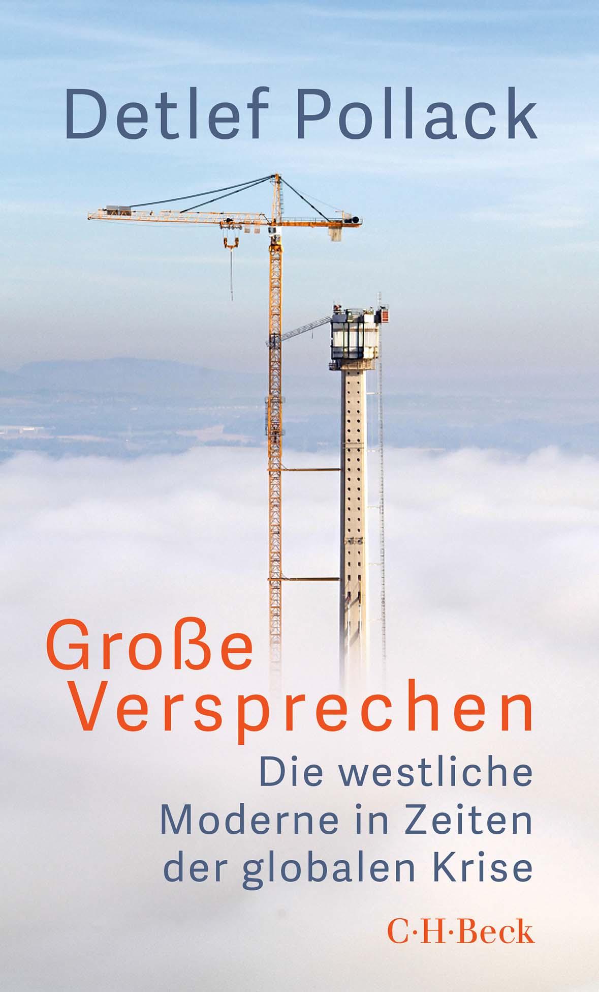 Cover: 9783406828898 | Große Versprechen | Die westliche Moderne in Zeiten der globalen Krise