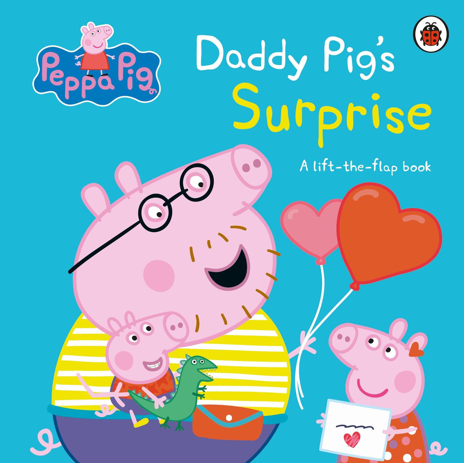 Cover: 9780241659519 | Peppa Pig: Daddy Pig's Surprise: A Lift-the-Flap Book | Buch | 2024