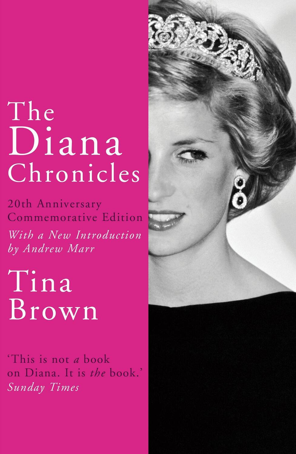 Cover: 9781784758868 | The Diana Chronicles | 20th Anniversary Commemorative Edition | Brown