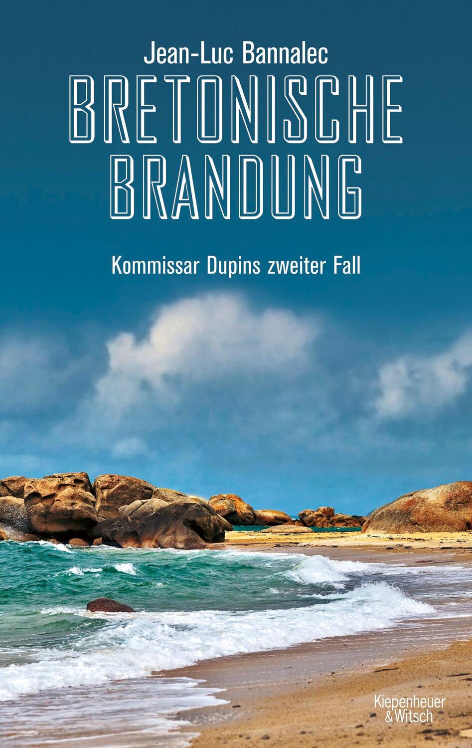 Cover: 9783462044966 | Bretonische Brandung | Kommissar Dupins zweiter Fall | Bannalec | Buch