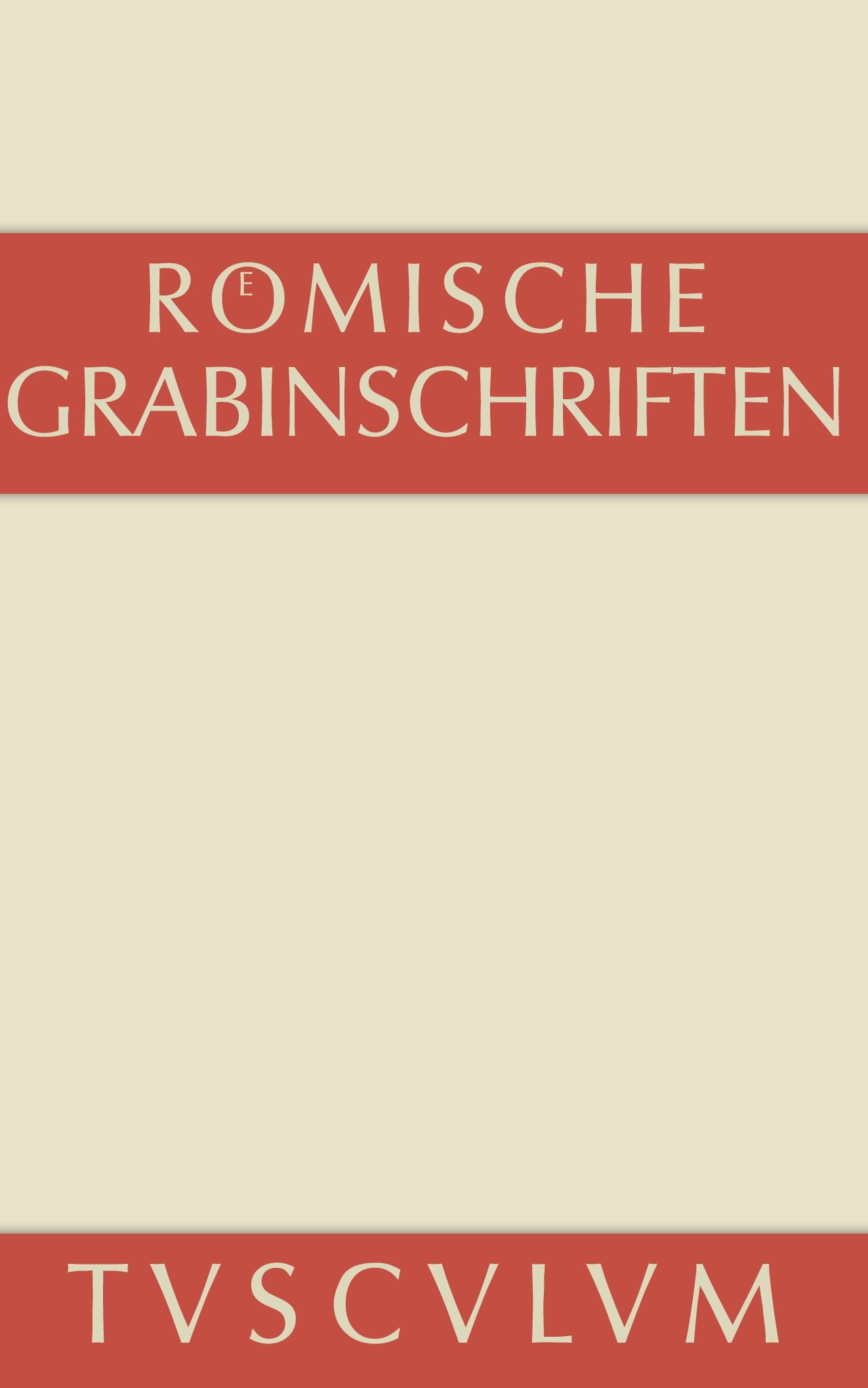 Cover: 9783110361148 | Römische Grabinschriften | Hieronymus Geist | Buch | 256 S. | Deutsch