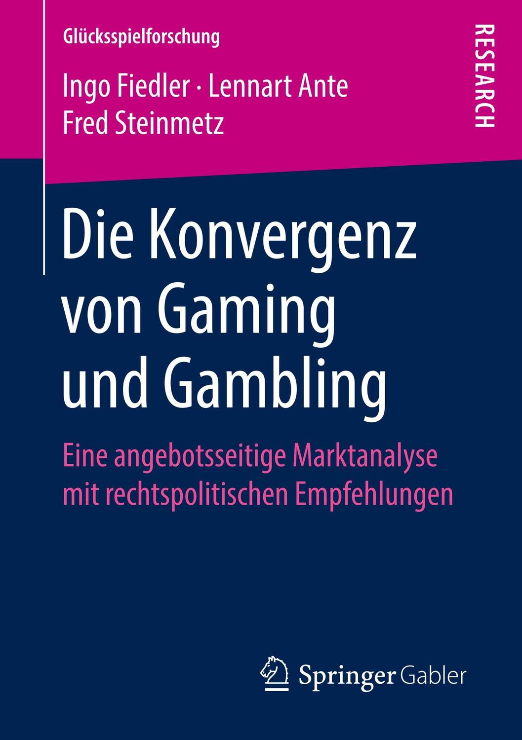 Cover: 9783658227487 | Die Konvergenz von Gaming und Gambling | Ingo Fiedler (u. a.) | Buch