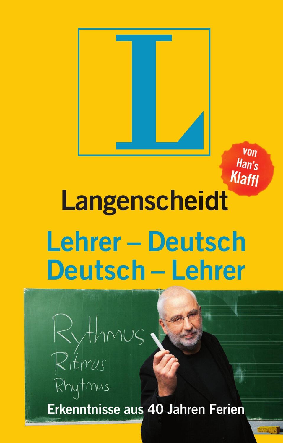 Cover: 9783125140554 | Langenscheidt Lehrer-Deutsch/Deutsch-Lehrer | Han's Klaffl | Buch