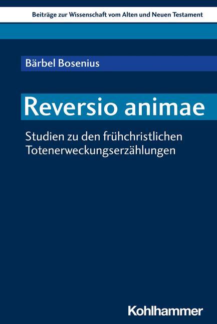 Cover: 9783170425828 | Reversio animae | Bärbel Bosenius | Taschenbuch | 349 S. | Deutsch
