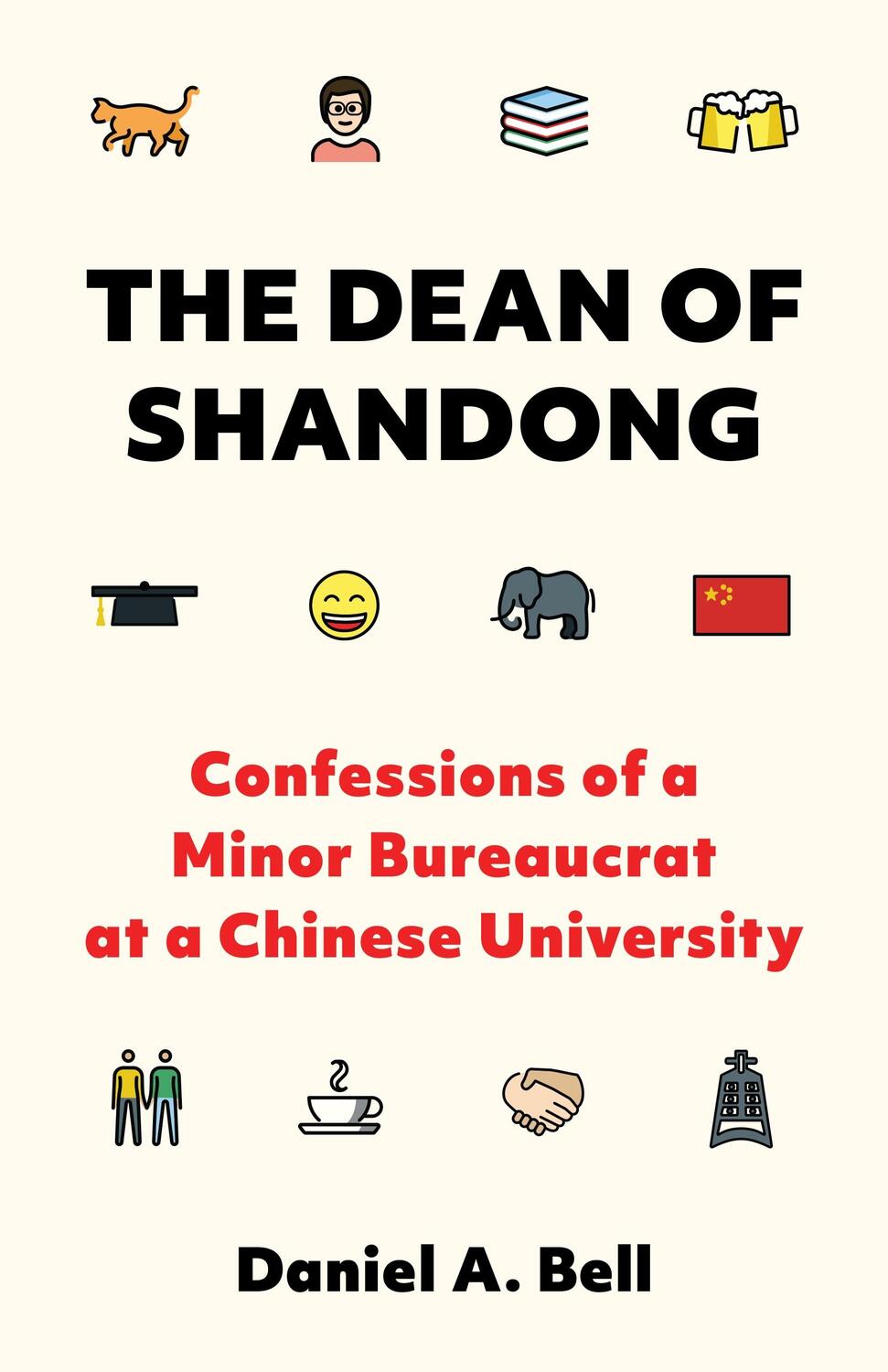 Cover: 9780691247120 | The Dean of Shandong | Daniel A. Bell | Buch | Gebunden | Englisch