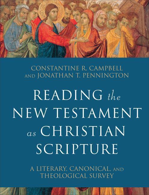 Cover: 9780801097928 | Reading the New Testament as Christian Scripture - A Literary,...