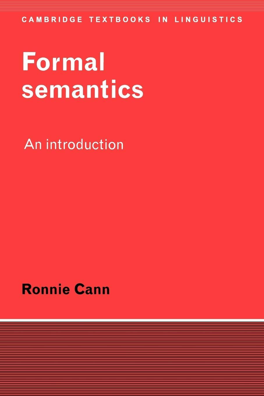 Cover: 9780521376105 | Formal Semantics | Ronnie Cann | Taschenbuch | Paperback | Englisch
