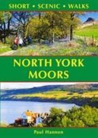 Cover: 9781907626289 | North York Moors | Paul Hannon | Taschenbuch | Short Scenic Walks