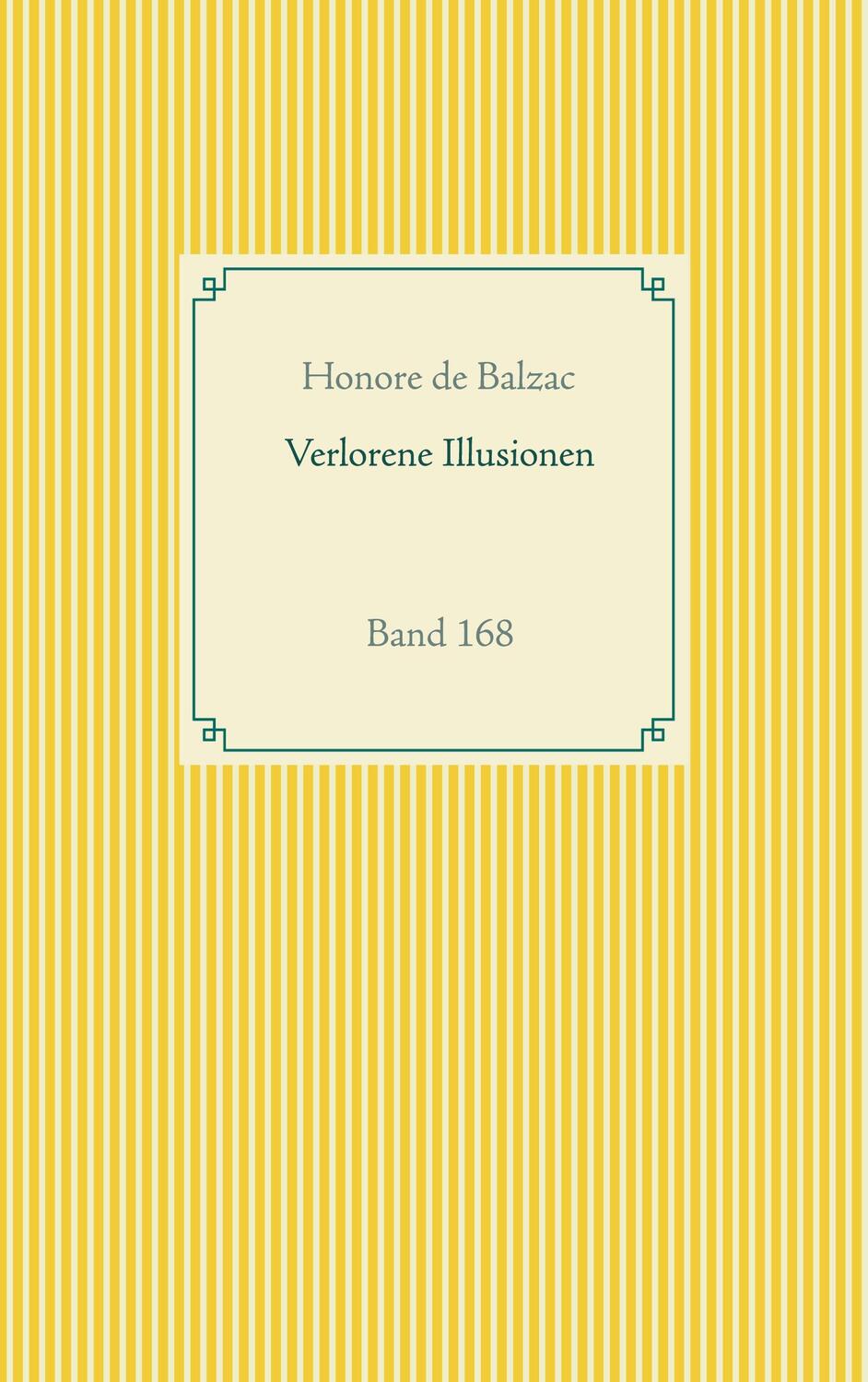 Cover: 9783752688085 | Verlorene Illusionen | Band 168 | Honore de Balzac | Taschenbuch