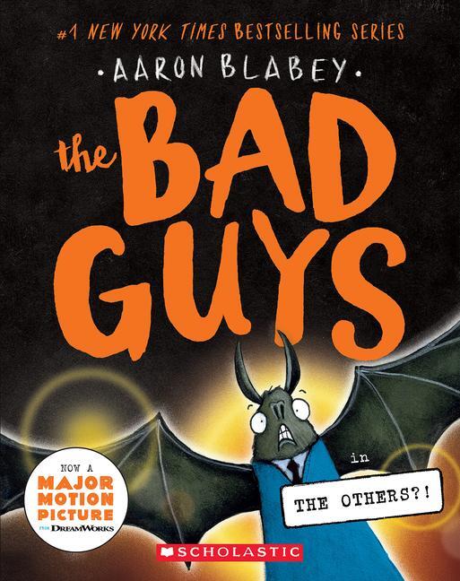 Cover: 9781338820539 | The Bad Guys in the Others?! (the Bad Guys #16) | Aaron Blabey | Buch
