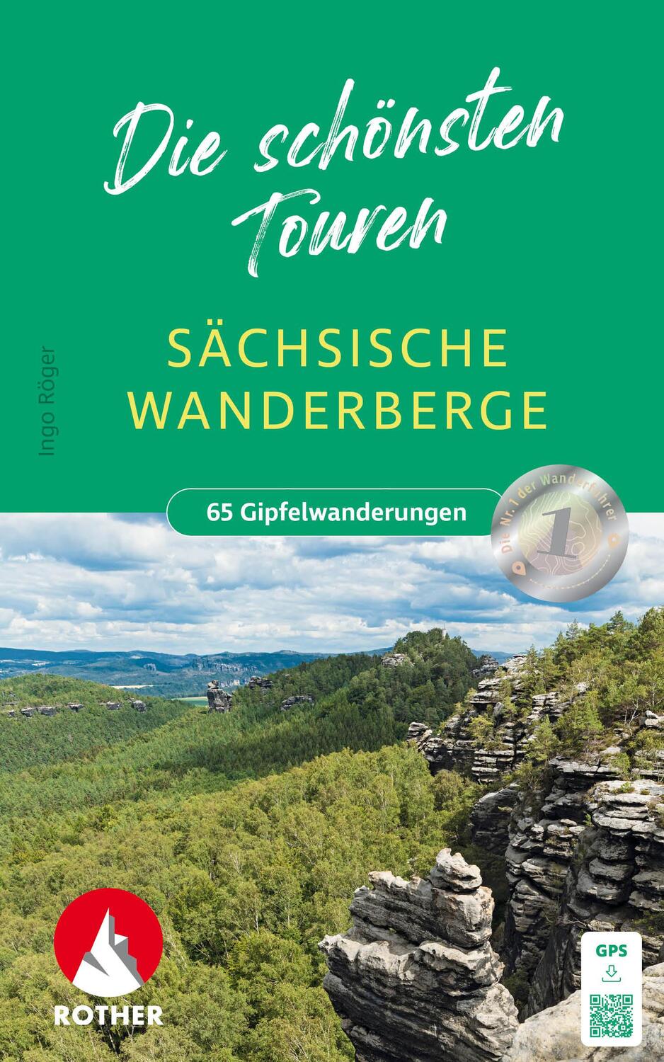 Cover: 9783763332892 | Sächsische Wanderberge - Die schönsten Touren | Ingo Röger | Buch