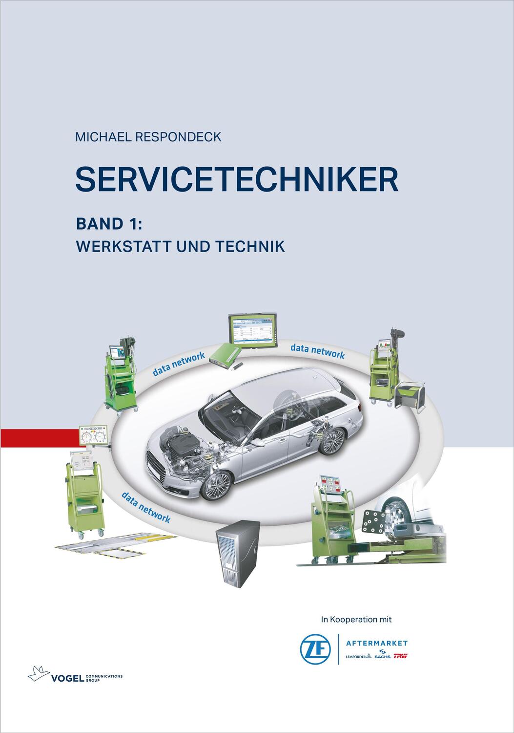 Cover: 9783834333759 | Servicetechniker Band 1 | Werkstatt und Technik | Michael Respondeck