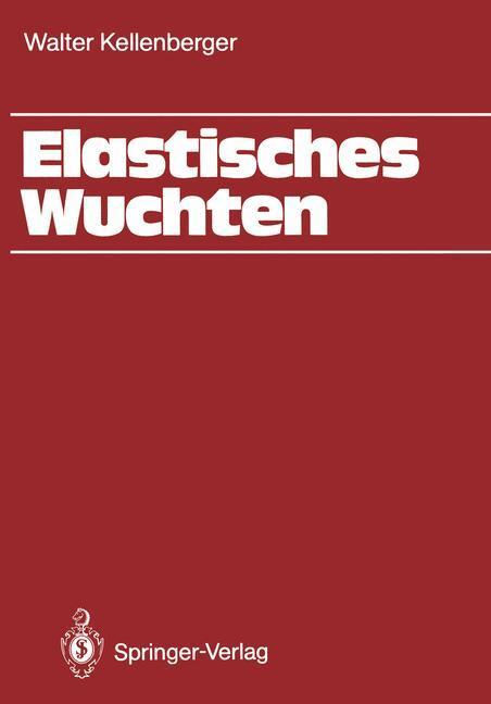 Cover: 9783642829314 | Elastisches Wuchten | Walter Kellenberger | Taschenbuch | Paperback