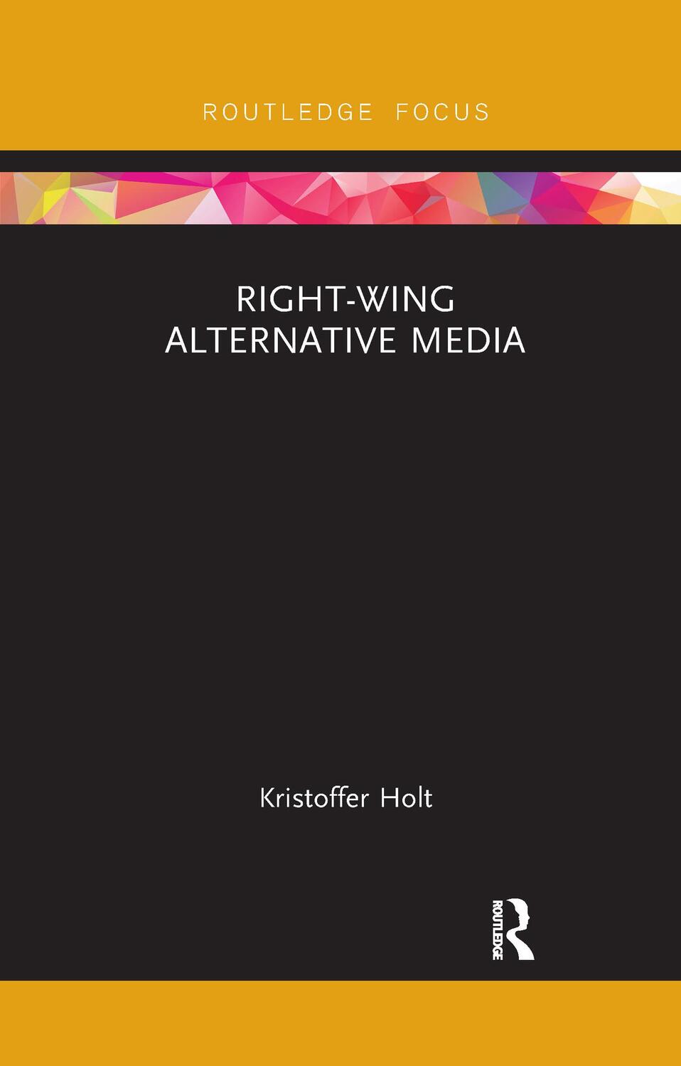 Cover: 9781032338200 | Right-Wing Alternative Media | Kristoffer Holt | Taschenbuch | 2022