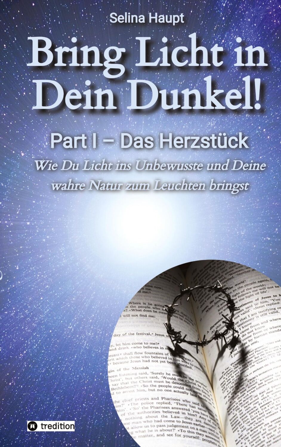 Cover: 9783347552906 | Bring Licht in Dein Dunkel! - Schattenarbeit und Potentialentfaltung