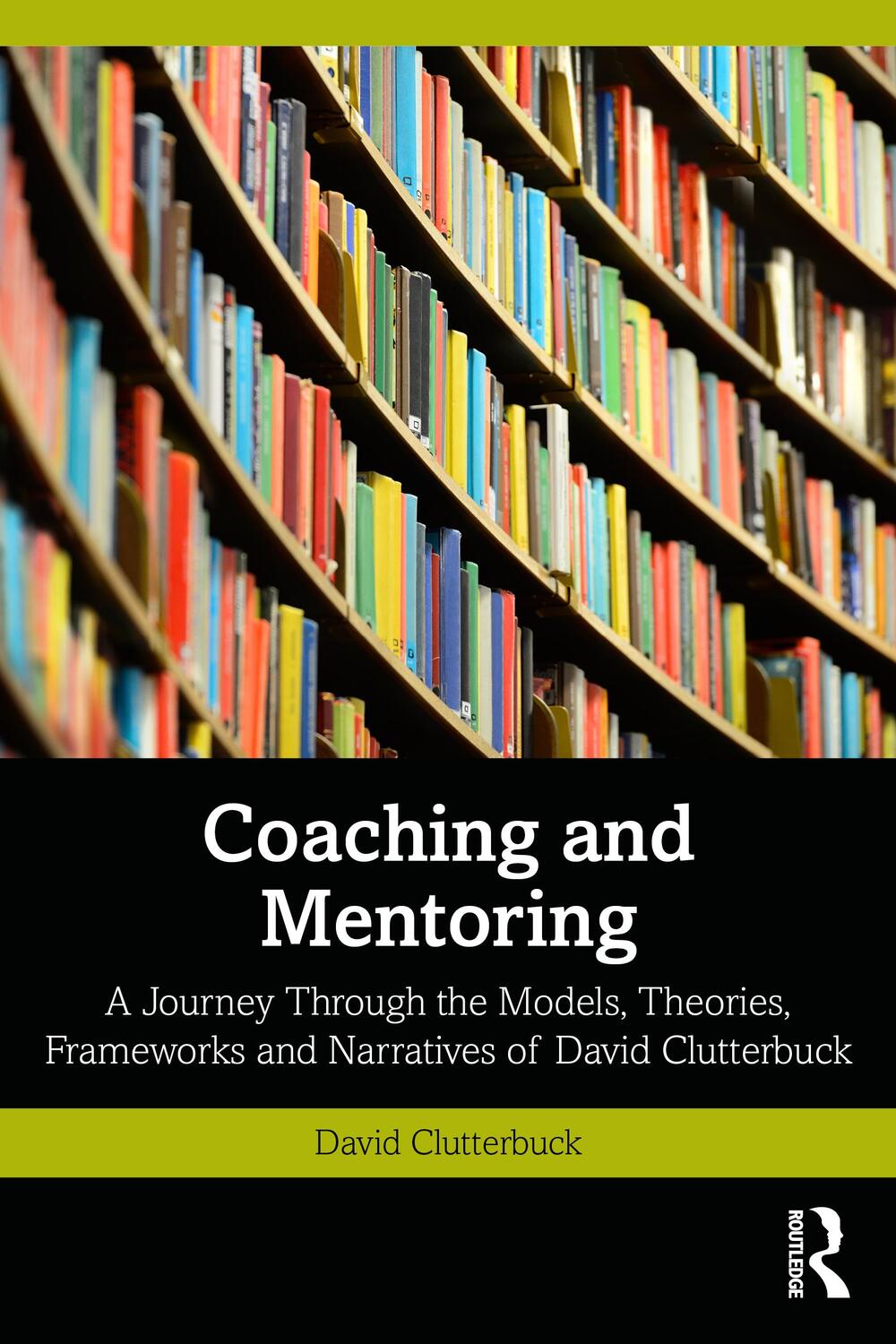 Cover: 9781032348223 | Coaching and Mentoring | David Clutterbuck | Taschenbuch | Englisch