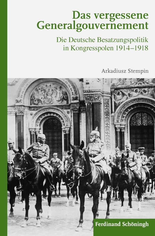 Cover: 9783506785527 | Das vergessene Generalgouvernement | Arkadiusz Stempin | Buch | 553 S.