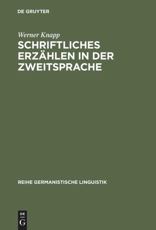 Cover: 9783484311855 | Schriftliches Erzählen in der Zweitsprache | Werner Knapp | Buch | XII