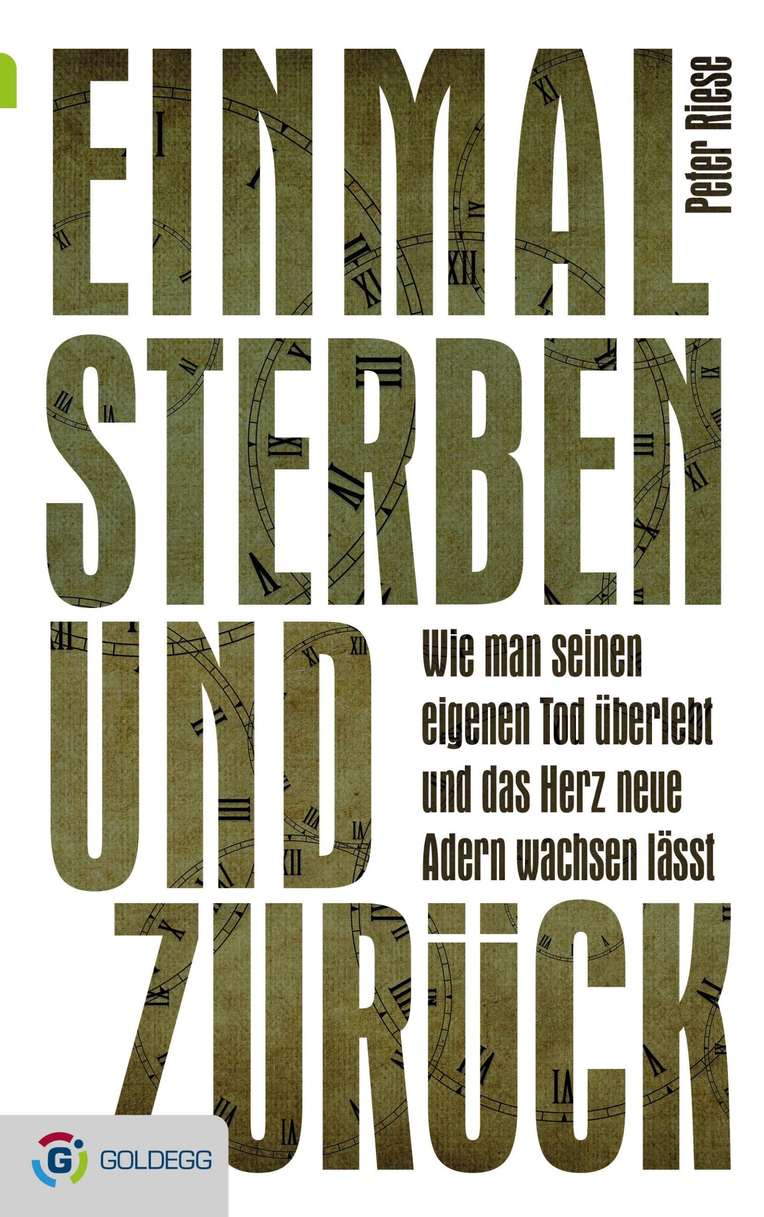 Cover: 9783902991065 | Einmal sterben und zurück | Peter Riese | Buch | 248 S. | Deutsch