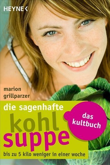Cover: 9783453855724 | Die sagenhafte Kohlsuppe | Marion Grillparzer | Taschenbuch | 224 S.