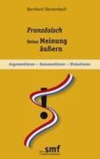Cover: 9783848207282 | Französisch - seine Meinung äußern | Bernhard Stentenbach | Buch