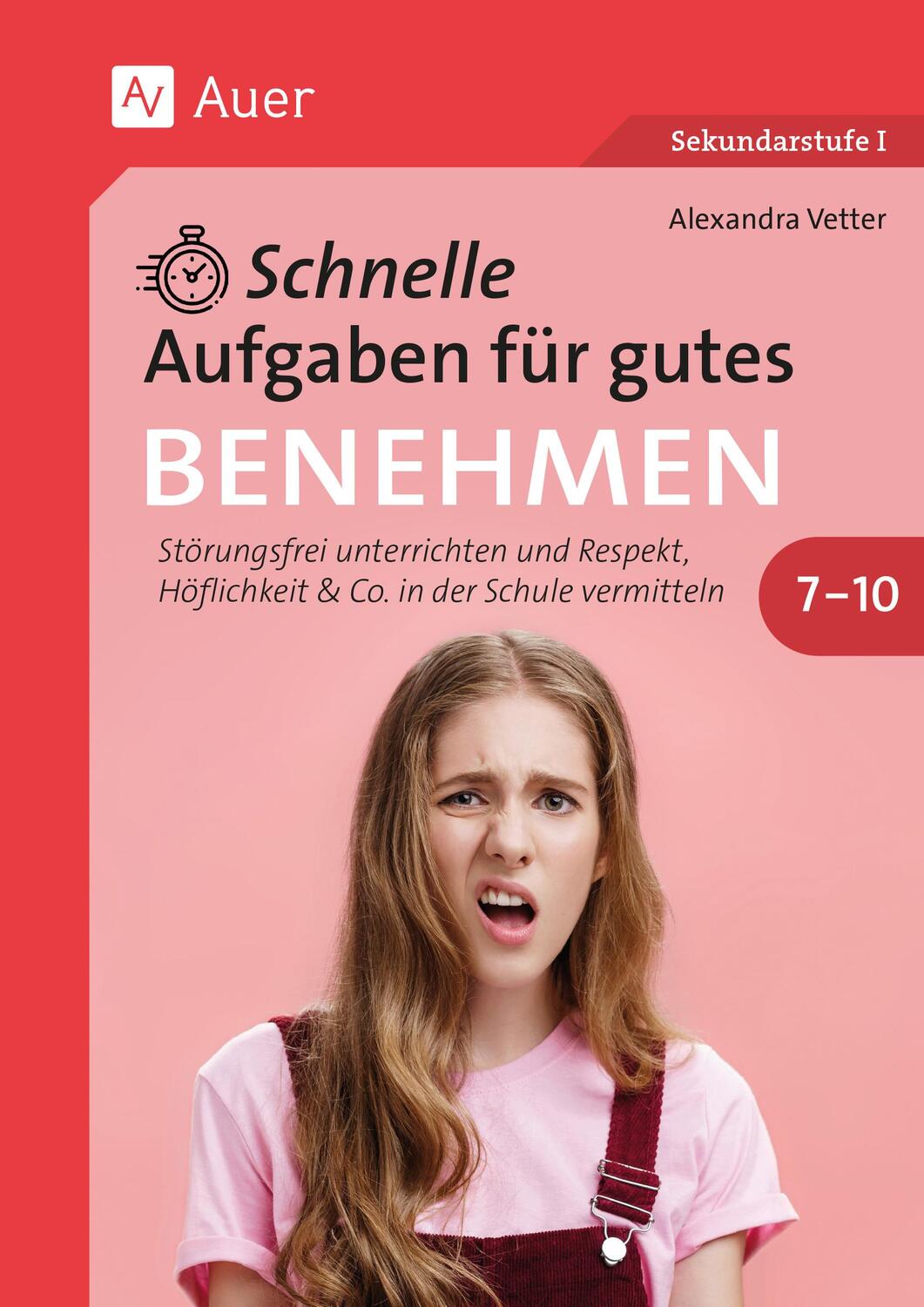 Cover: 9783403086932 | Schnelle Aufgaben für gutes Benehmen 7-10 | Alexandra Vetter | Deutsch