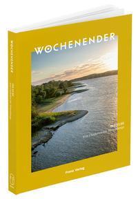 Cover: 9783981974843 | Wochenender: Die Elbe | Von Cuxhaven bis Wittenberge | Elisabeth Frenz