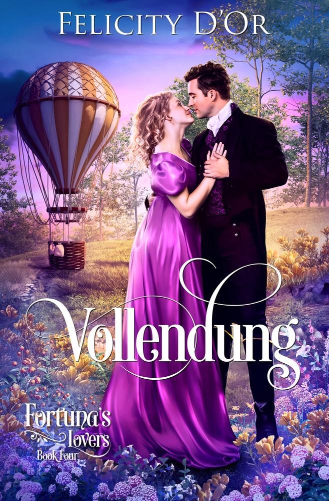 Cover: 9783757939403 | Fortuna's Lovers: Vollendung | Felicity D'Or | Taschenbuch | Paperback