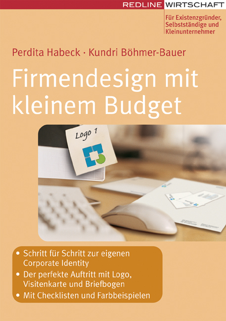 Cover: 9783636013545 | Firmendesign mit kleinem Budget | Kundri Böhmer-Bauer (u. a.) | Buch