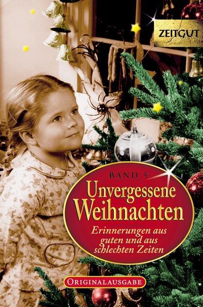 Cover: 9783866141469 | Unvergessene Weihnachten 5 | Zeitzeugen-Erinnerungen 1918 - 1992