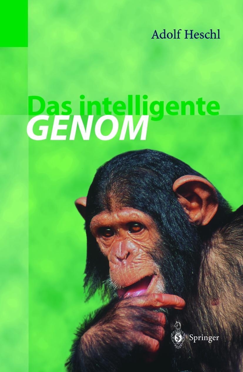 Cover: 9783540642022 | Das intelligente Genom | Adolf Heschl | Buch | Springer
